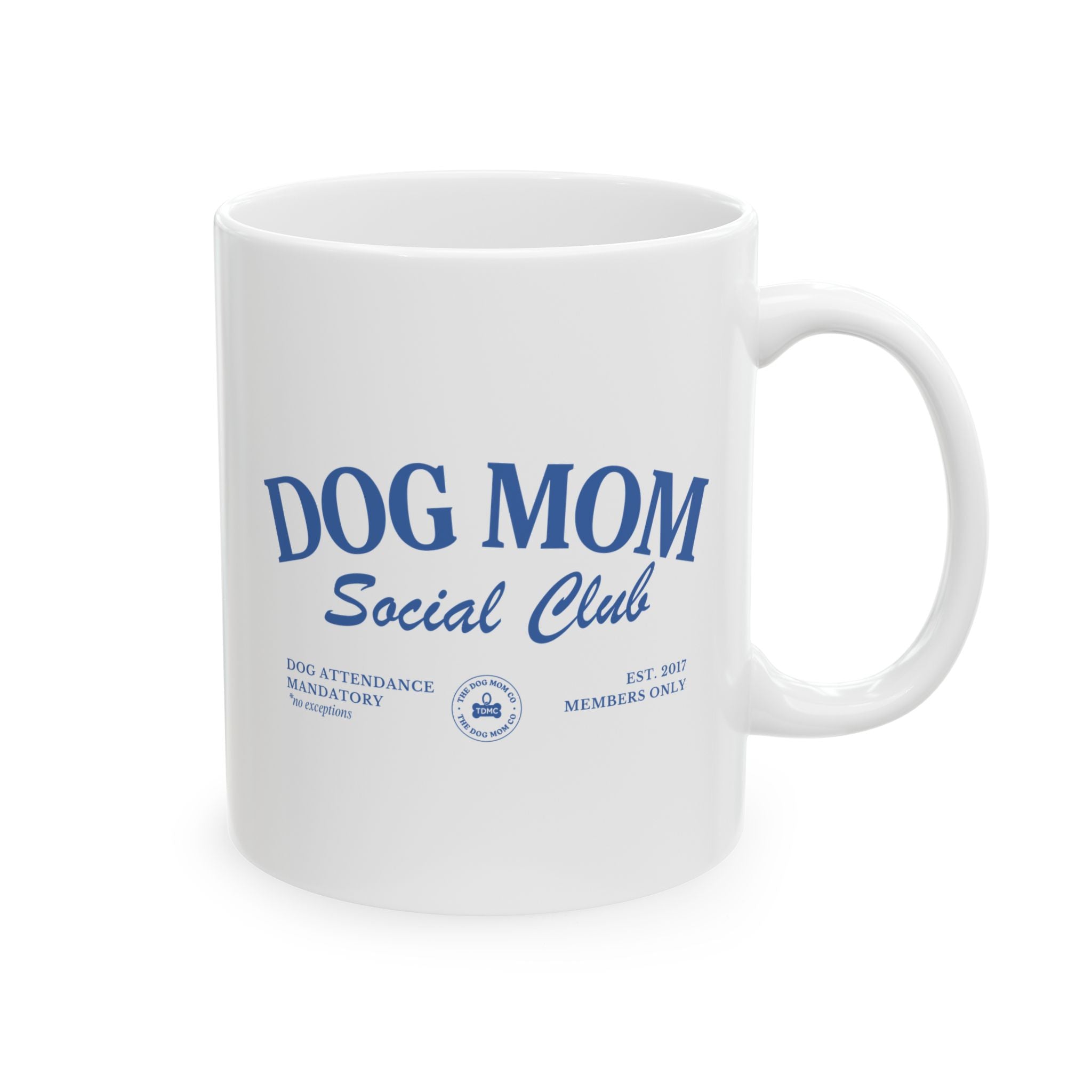 Dog Mom Social Club Mug