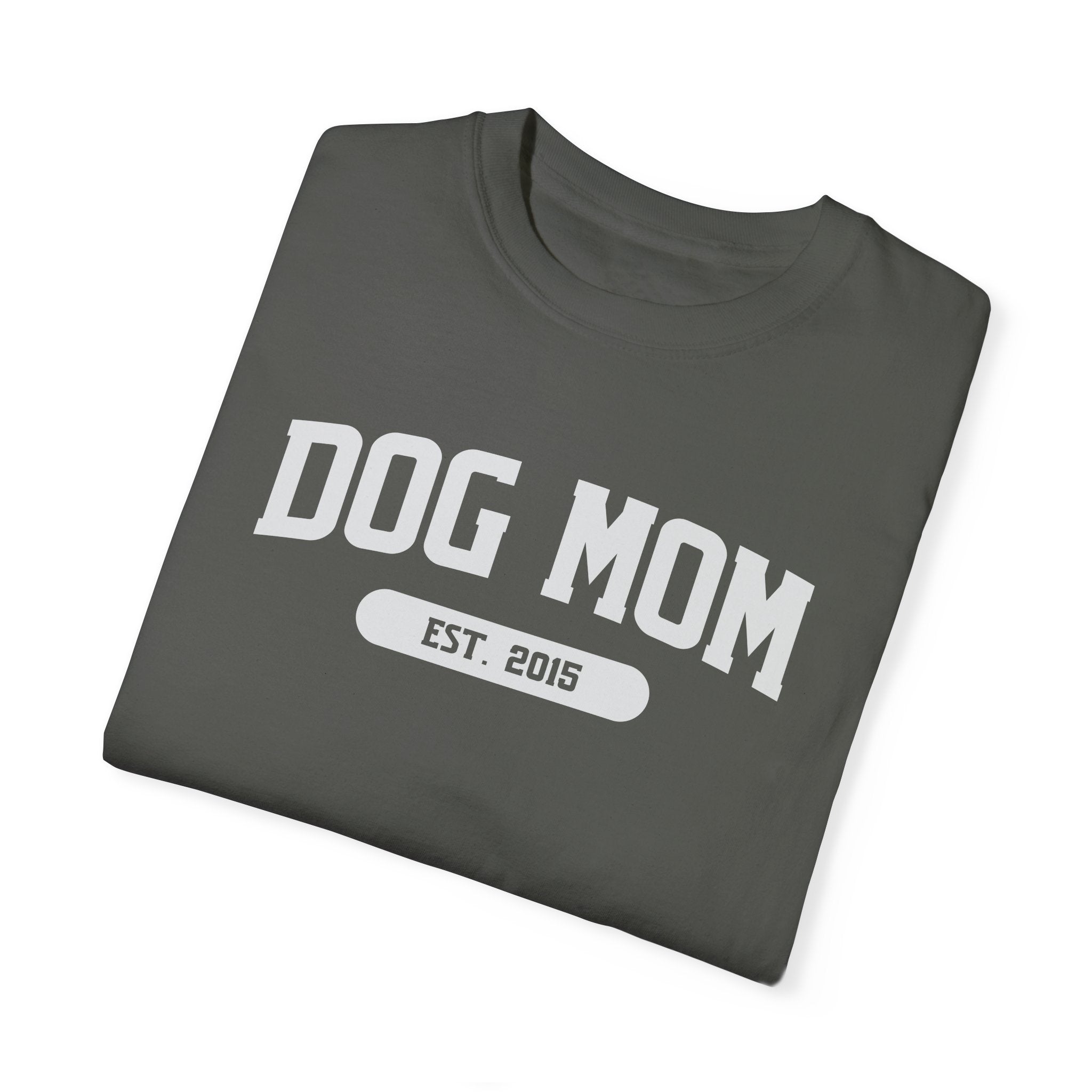 Dog Mom Est. 2015 Tee