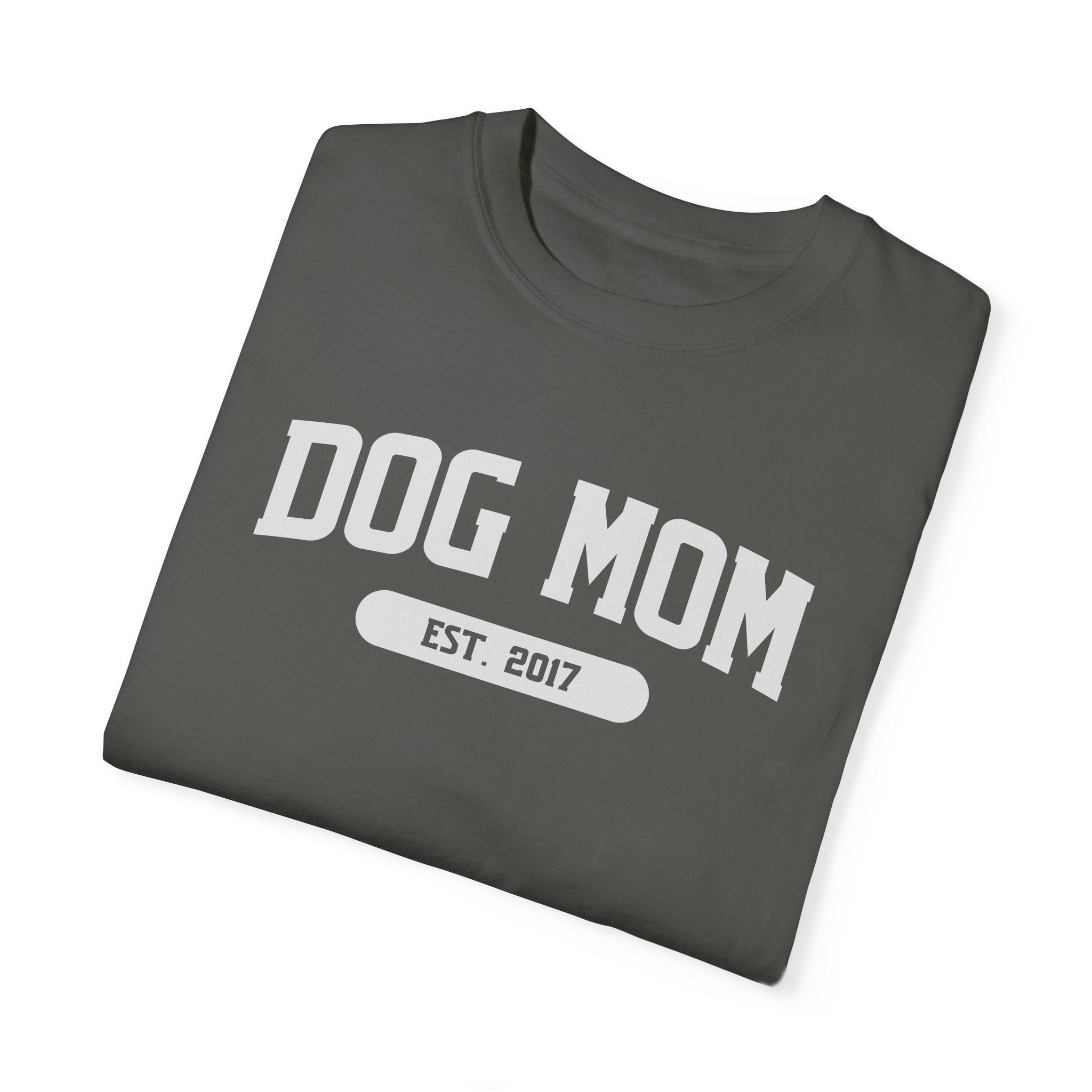 Dog Mom Est. 2017 Tee