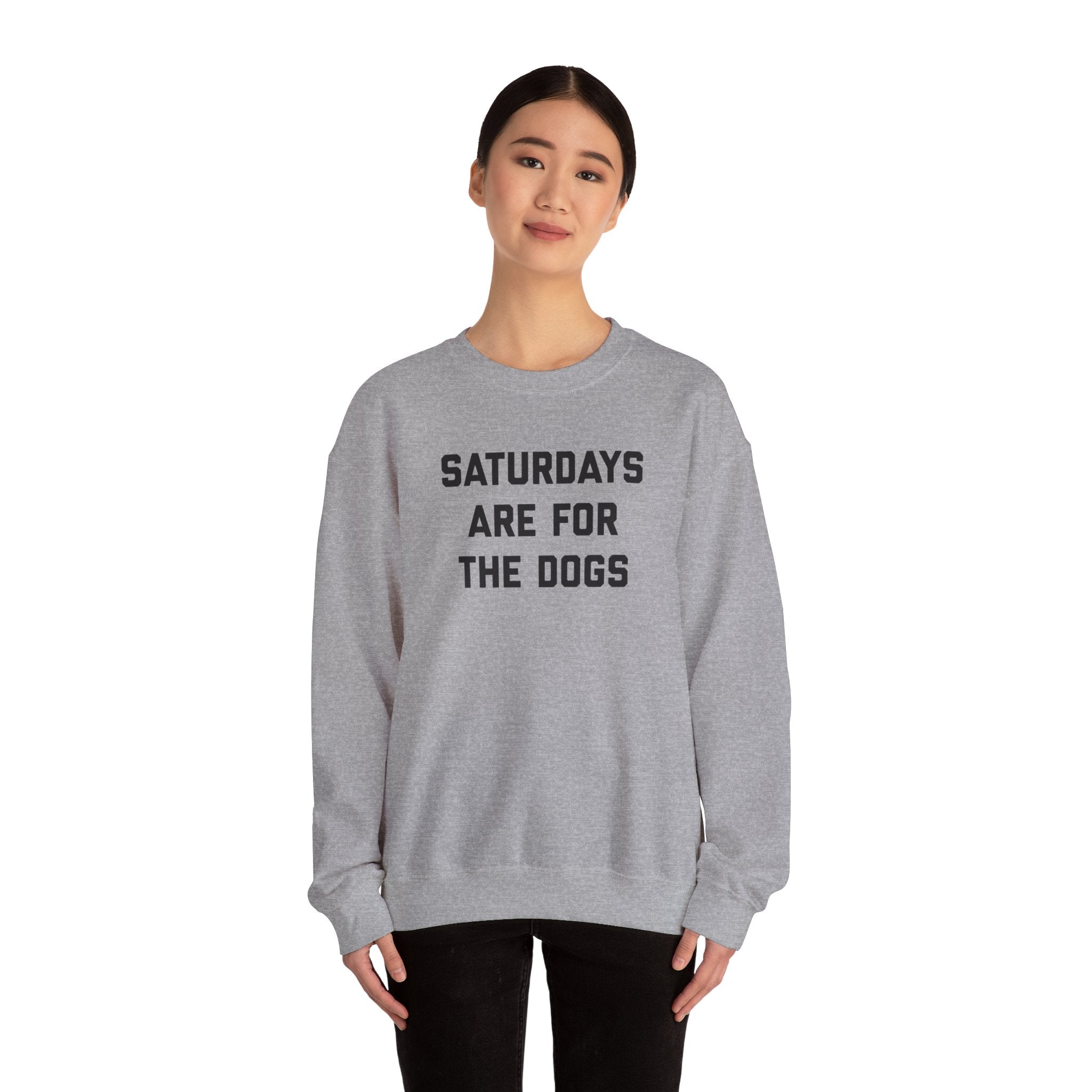 Saturdays are for the Dogs Sweatshirt