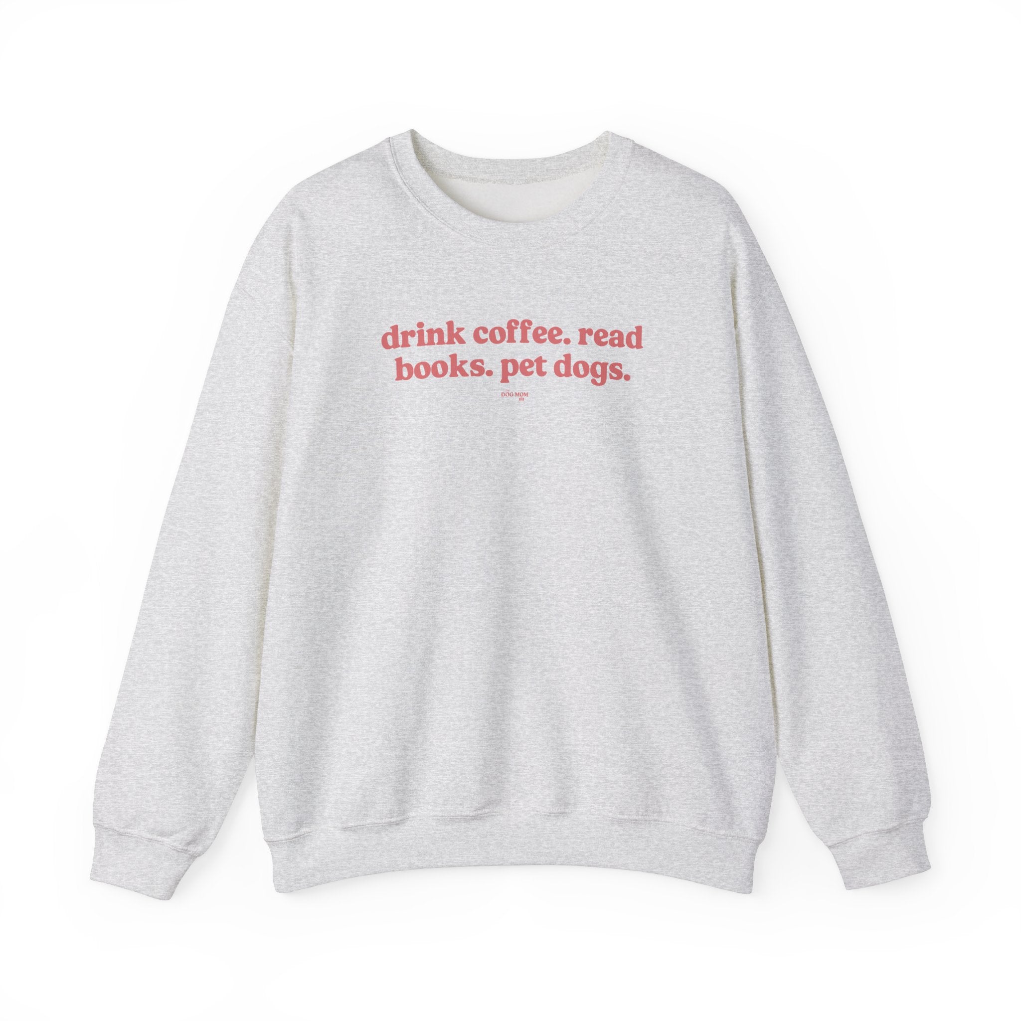 Coffee Books Dogs Sweatshirt