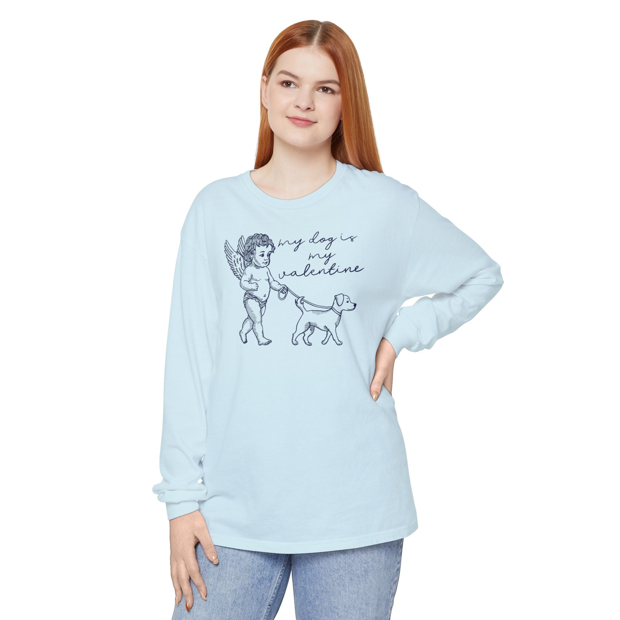 My Dog is my Valentine Long Sleeve Tee