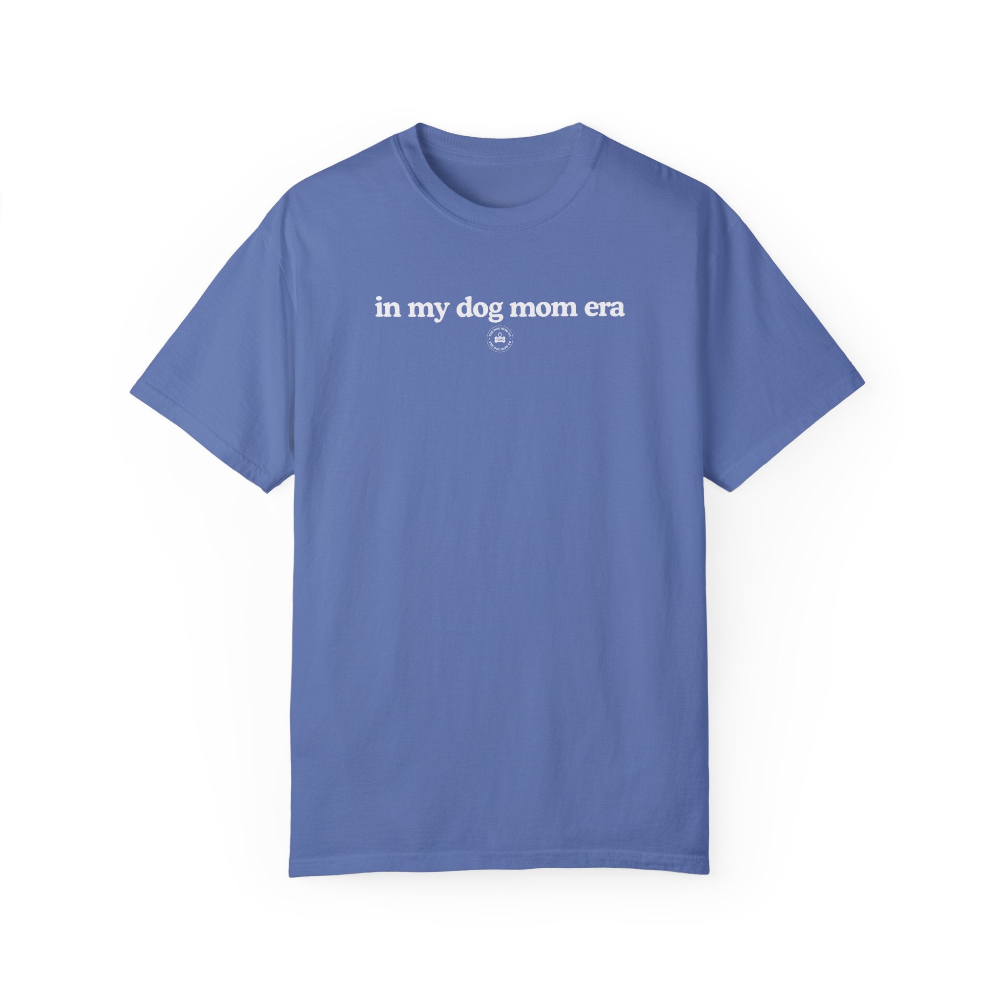 In My Dog Mom Era T-Shirt