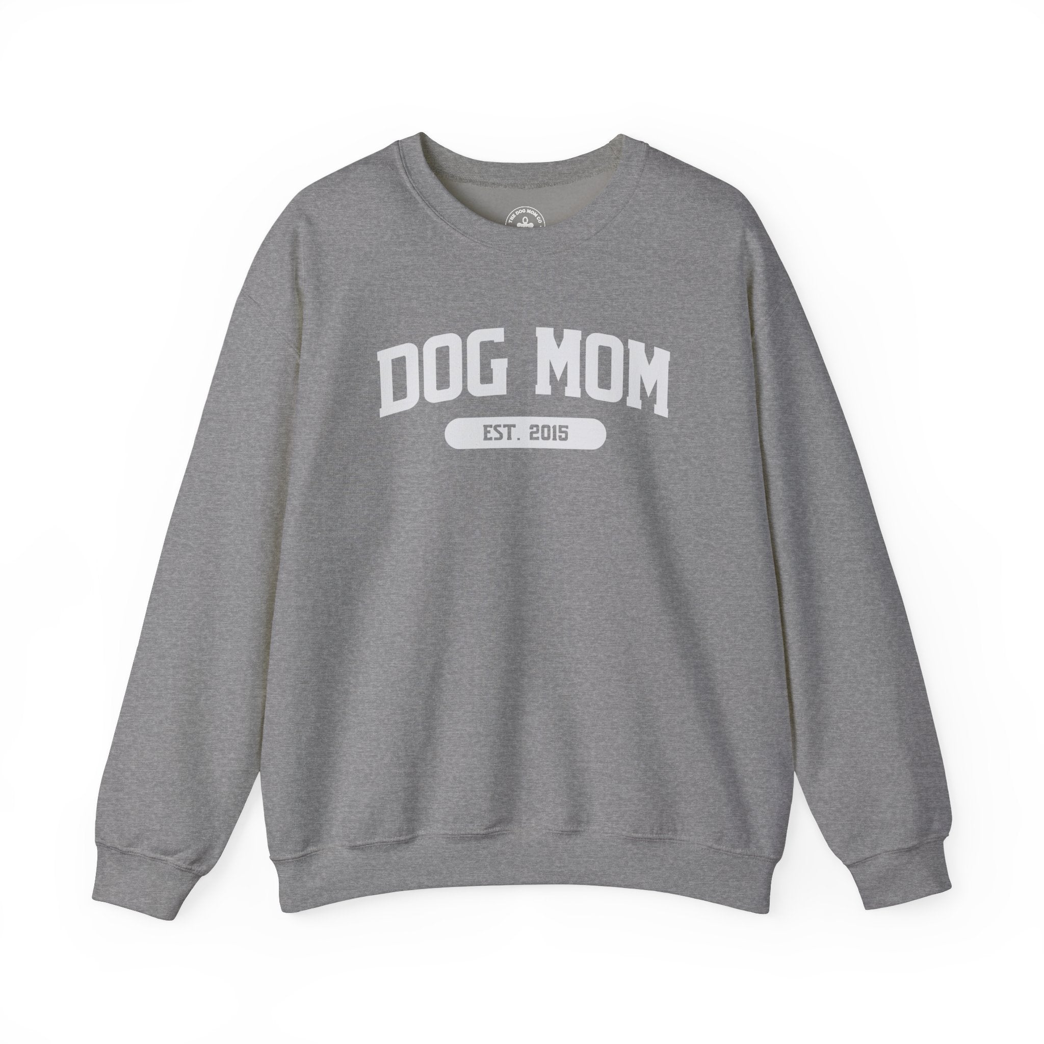 Dog Mom Est. 2015 Sweatshirt