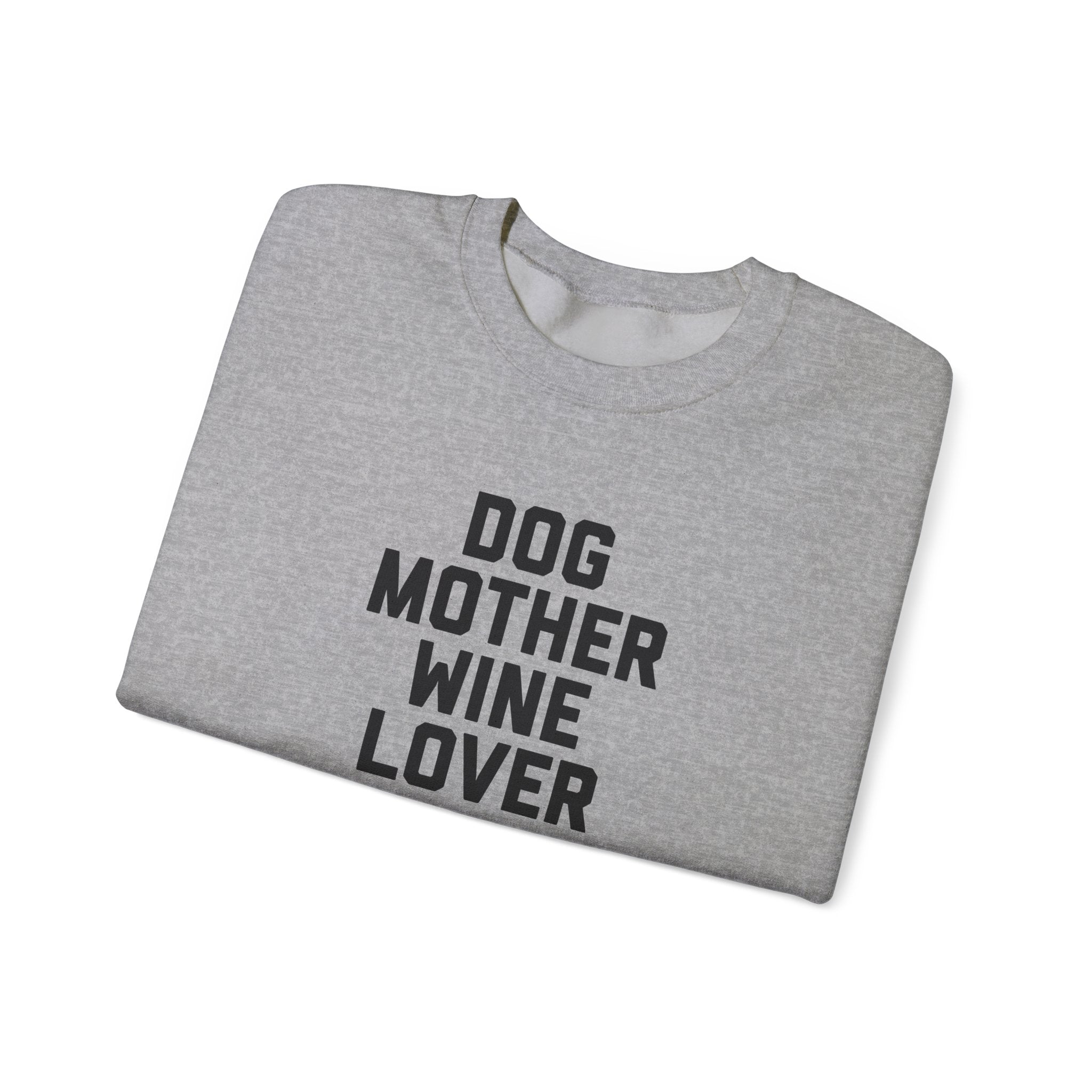 Dog Mother Wine Lover Sweatshirt