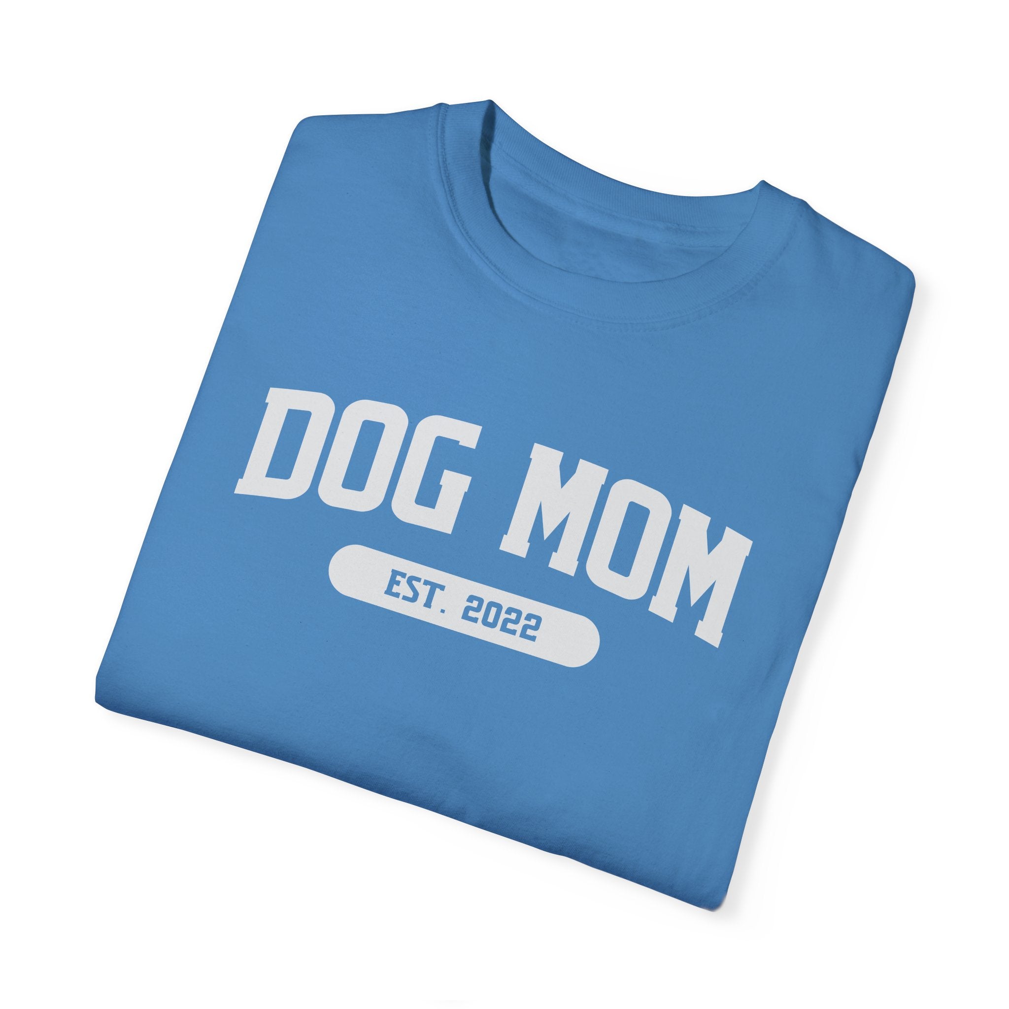 Dog Mom Est. 2022 Tee