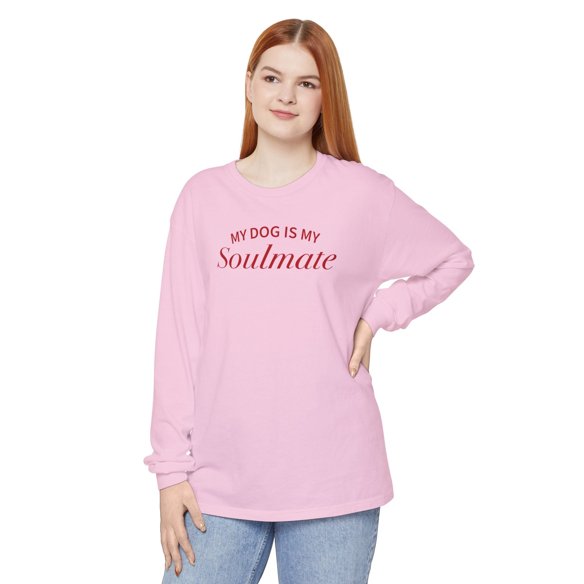 My Dog is my Soulmate Long Sleeve Tee