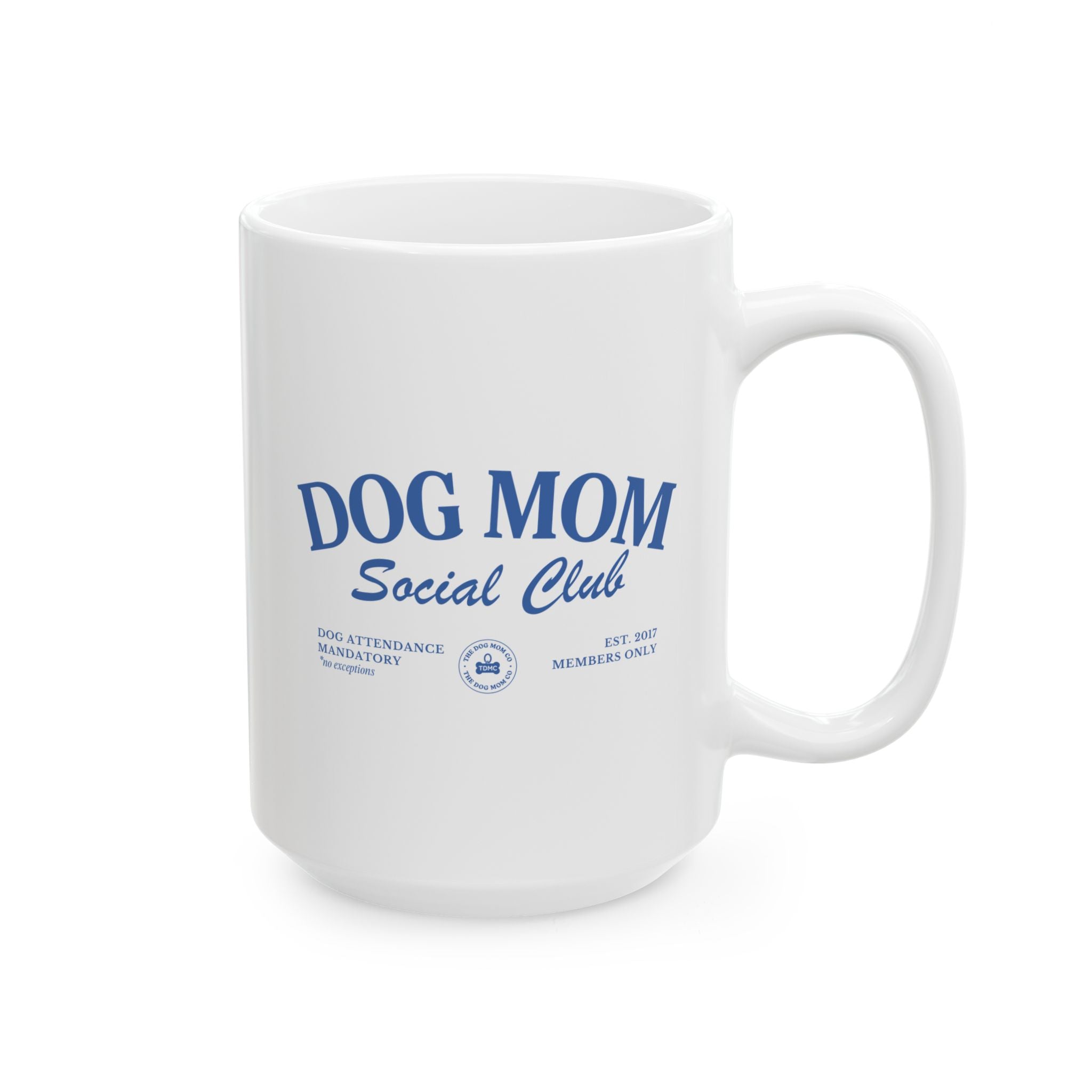 Dog Mom Social Club Mug