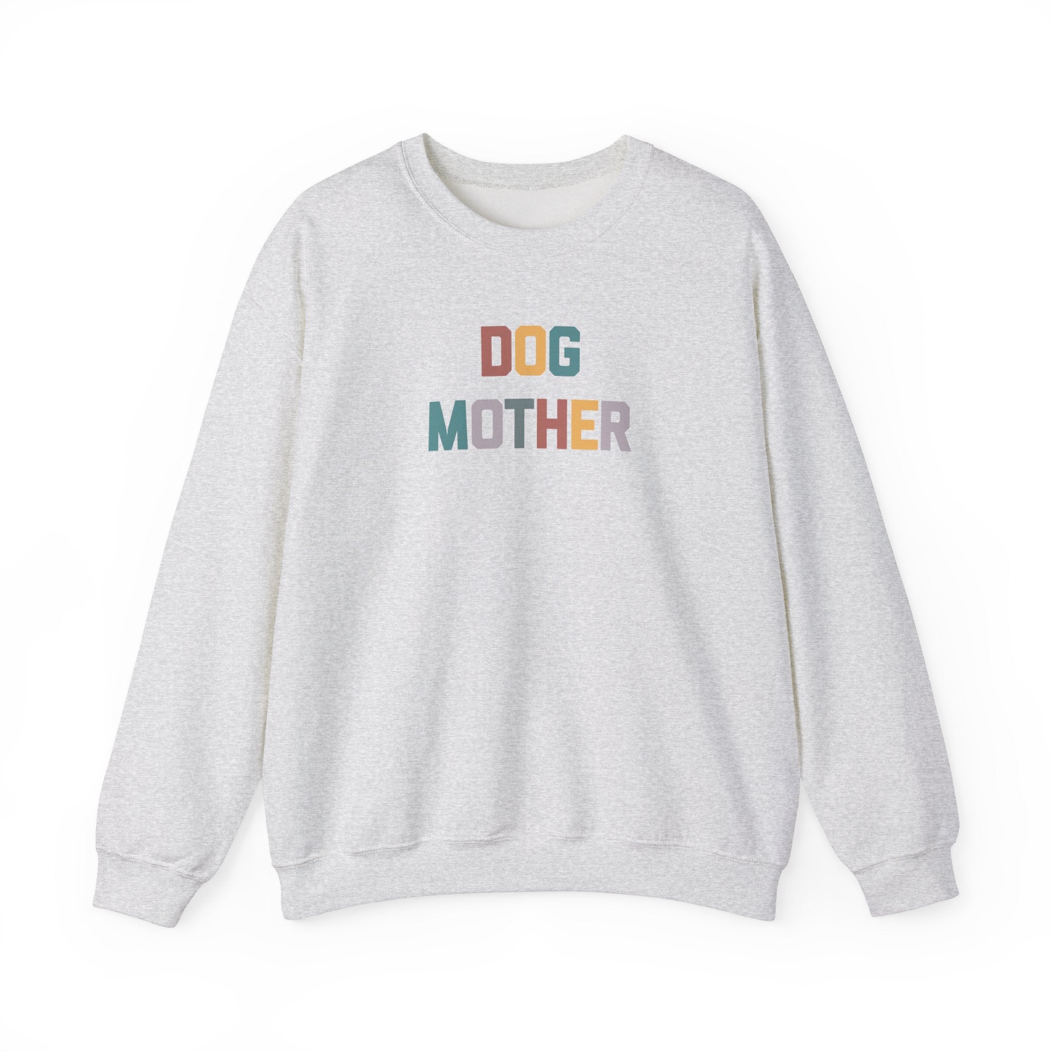 Dog Mother Sweatshirt