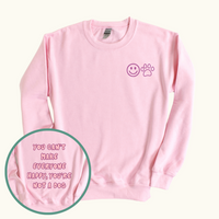 You Can't Make Everyone Happy Crewneck