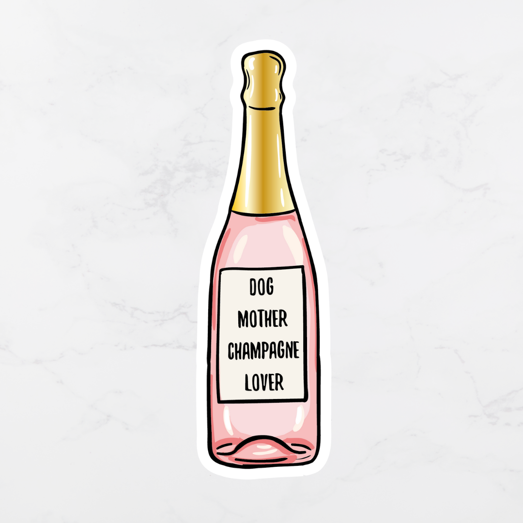 Small Dog Mother Champagne Lover Sticker