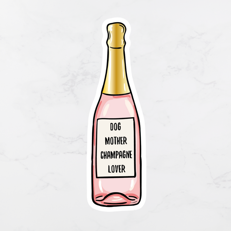 Small Dog Mother Champagne Lover Sticker