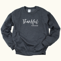 Thankful for Dogs Crewneck
