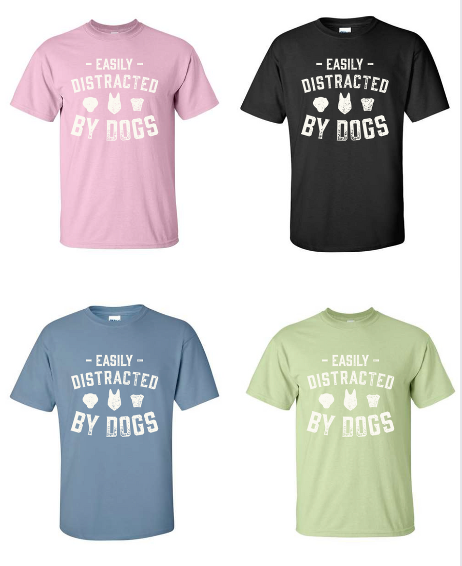Easily Distracted by Dogs Tee